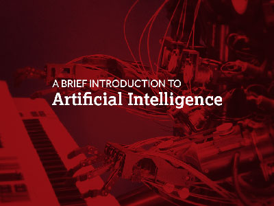 A Brief Introduction to Artificial Intelligence