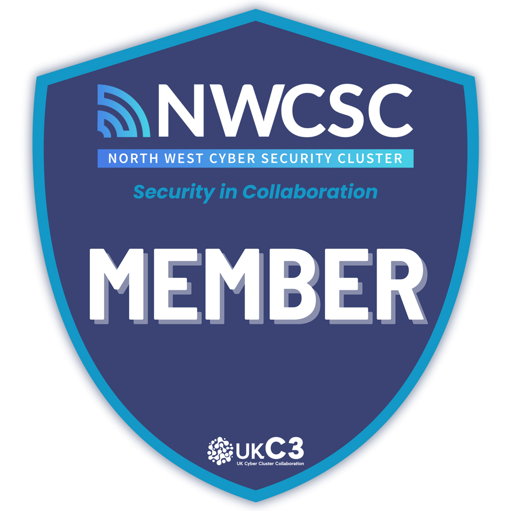 Member of the North West Cyber Security Cluster - Security in Collaboration. 