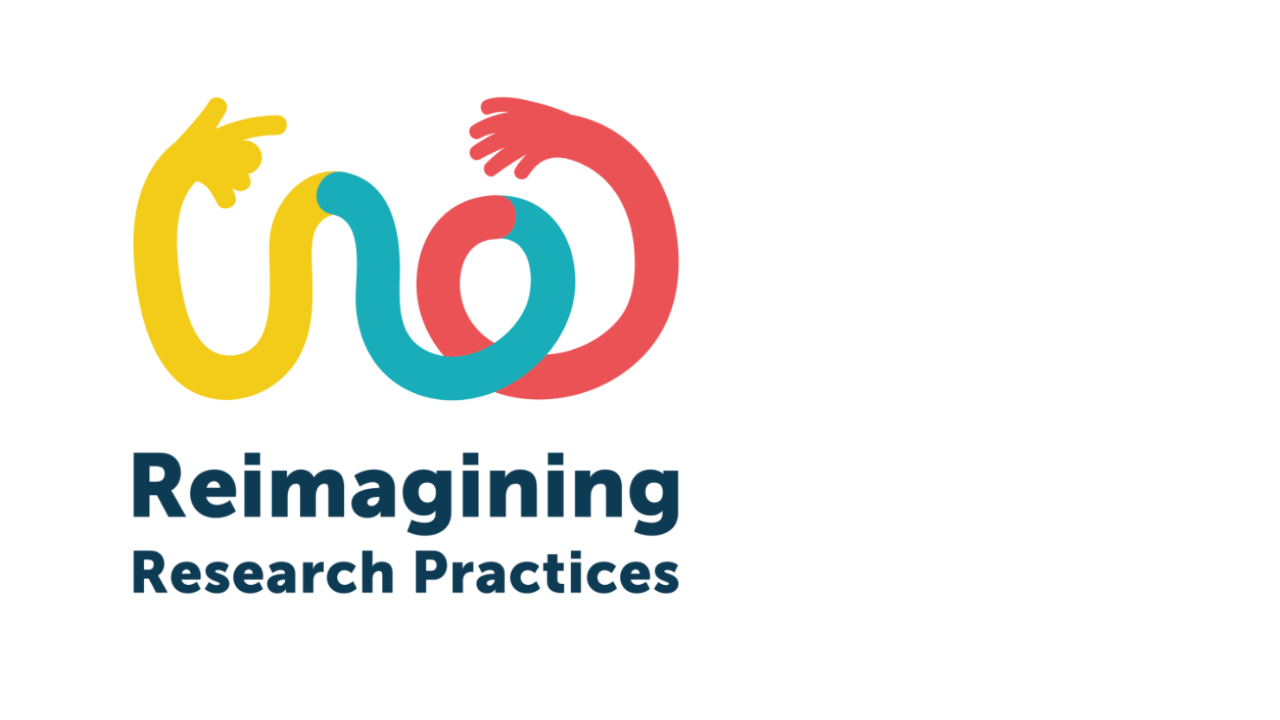 Black text saying Reimagining Research Practices 