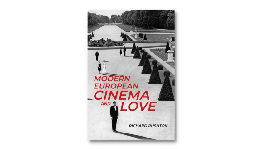 Modern European Cinema and Love